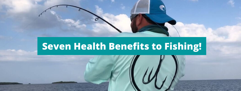7 Health Benefits to Fishing!